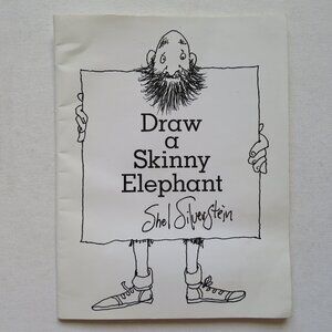 Draw A Skinny Elephant by Shel Silverstein 1998 Art Prompt Poetry Paperback
